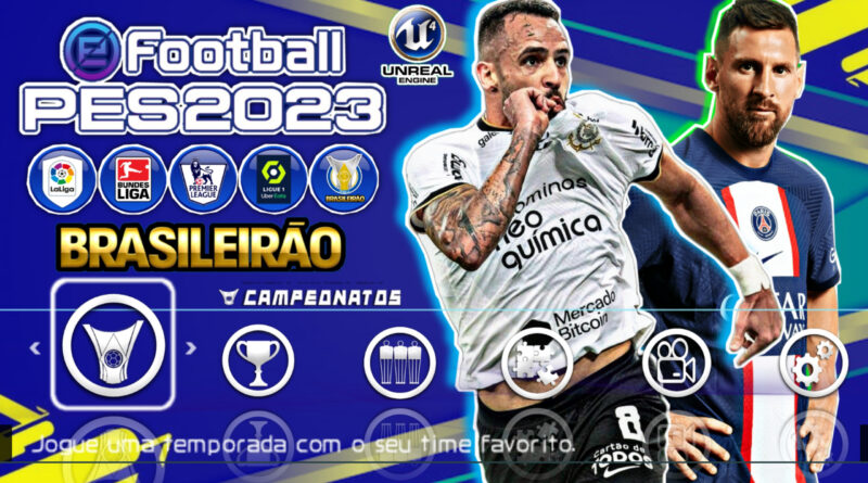 Pes 2023 PPSSPP Brasileirão e Europeu Atualizado – FernandoPlay