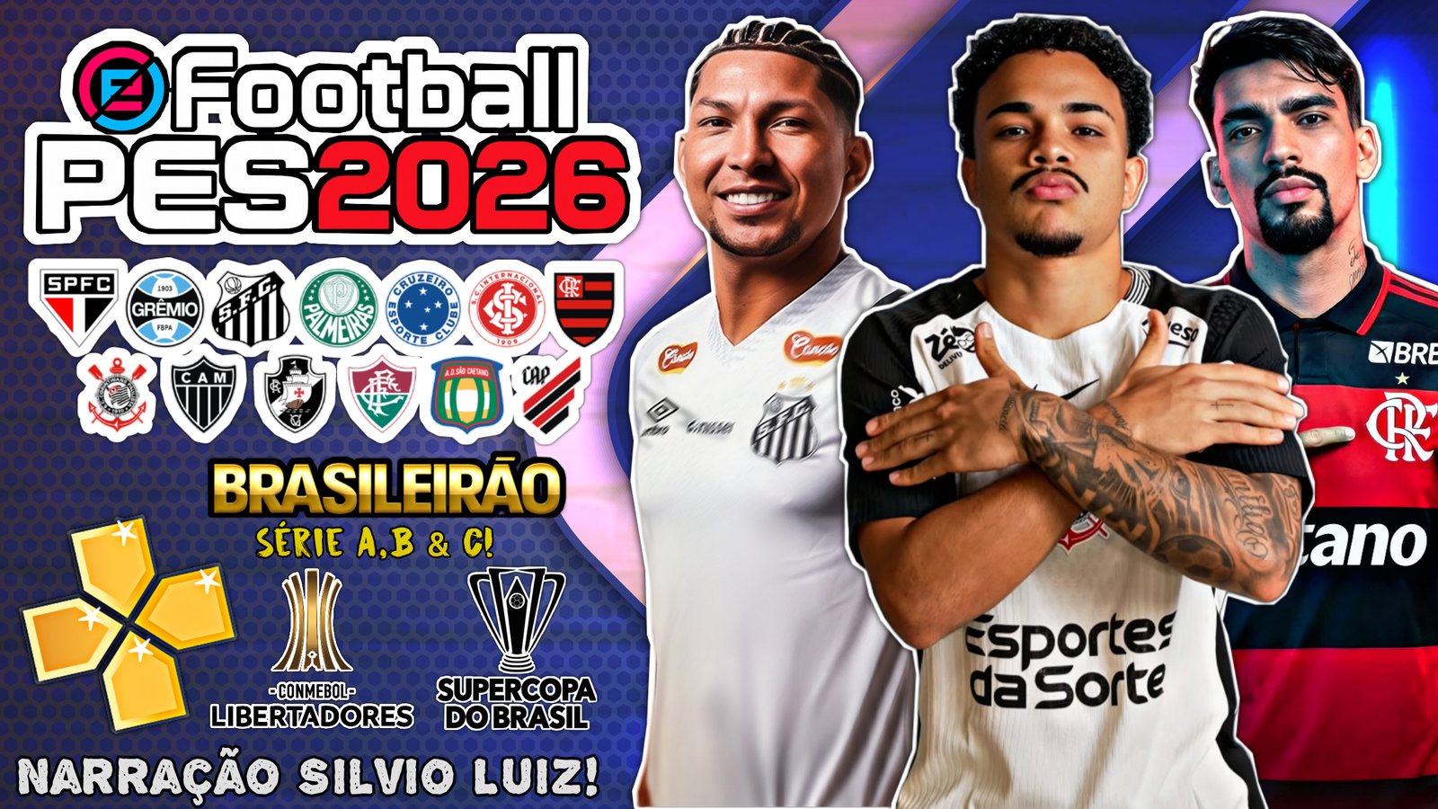 Lançou! NOVO PES 2026 Sul-americano PPSSPP Atualizado Gráficos HD Offline Via MEDIAFIRE V2 Ps4